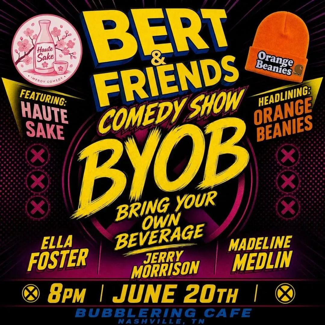 Flyer for Bert & Friends Comedy Show