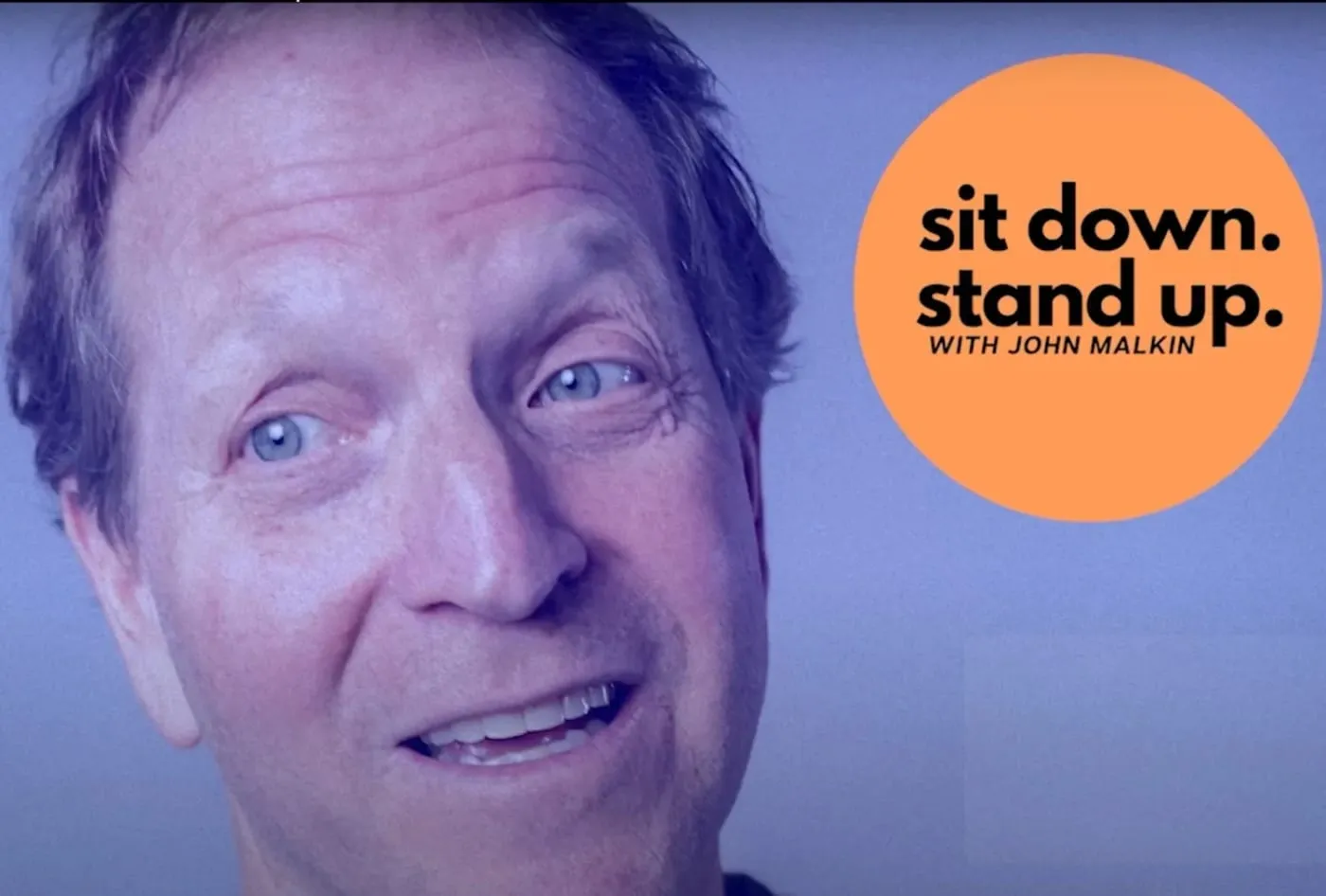 Flyer for Sit Down, Standup w/John Malkin